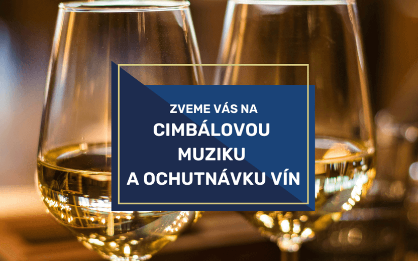18.4. Cimbálová muzika Jožky Šmukaře a ochutnávka vín
