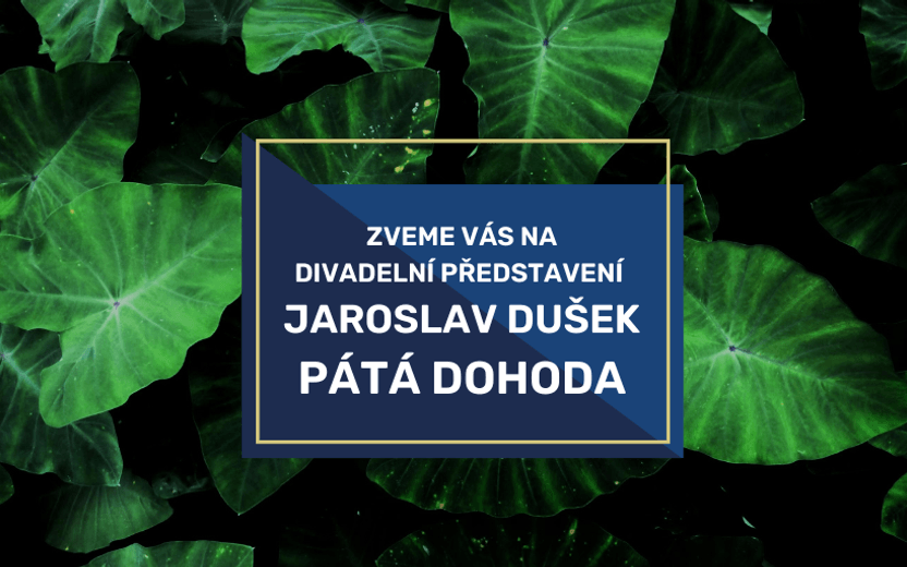 Jaroslav Dušek: Pátá dohoda 10.11.2025 divadelní představení